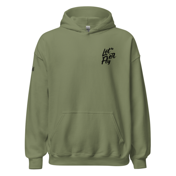 Let 'Er Fly Hoodie in Military green with black writing.